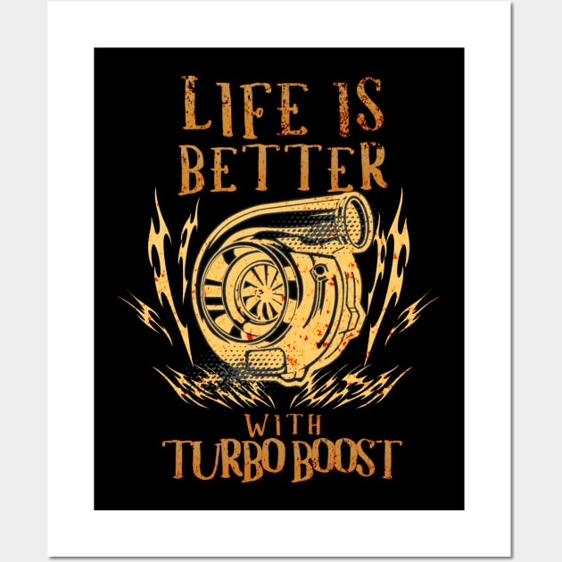 Life Is Better With Turbo Boost Wall Art by Carantined Chao$